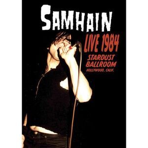 Samhain - Live 1984 Stardust Ballroom  DVD